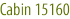 Cabin 15160