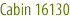 Cabin 16130