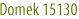 Domek 15130