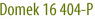 Domek 16 404-P