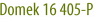 Domek 16 405-P