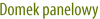 Domek panelowy